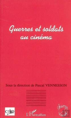 Bertrand.pt - Guerres Et Soldats Au Cinéma