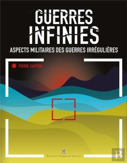 Bertrand.pt - Guerres Infinies : Aspects Militaires Des Guerres Irrégulières