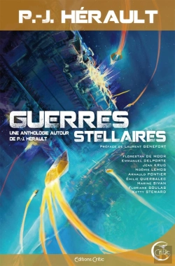 Bertrand.pt - Guerres Stellaires - Une Anthologie Autour De P.-J. Herault