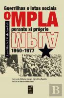 Guerrilhas e Lutas Sociais - O MPLA Perante si Próprio (1960-1977)
