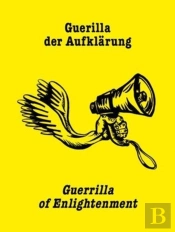 Guerrilla Der Aufklarung / Guerilla Of Enlightenment