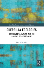 Guerrilla Ecologies