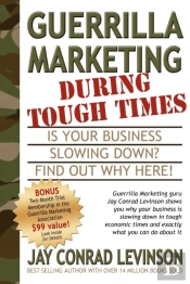 Guerrilla Marketing During Tough Times
