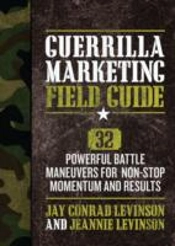 Guerrilla Marketing Field Battle Guide