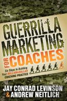Guerrilla Marketing For Coaches