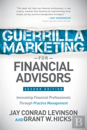 Guerrilla Marketing For Financial Advisors