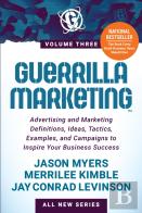 Guerrilla Marketing Volume 3