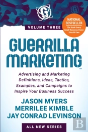 Guerrilla Marketing Volume 3