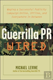 Guerrilla Pr Wired