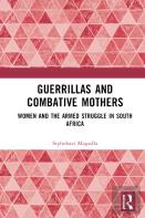 Guerrillas And Combative Mothers