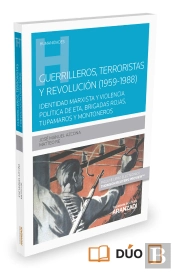 Guerrilleros, Terroristas Y Revolución (1959-1988) (Papel + E-Book)