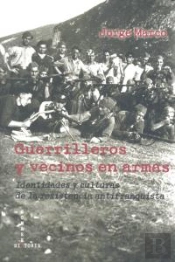 Guerrilleros Y Vecinos En Armas