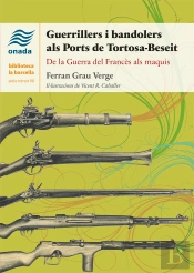 Guerrillers I Bandolers Als Ports De Tortosa-Beseit