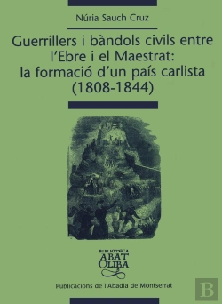 Bertrand.pt - Guerrillers I Bandols Civils Entre L'Ebre I El Maestrat