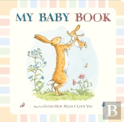 Guess How Much I Love You: My Baby Record Book