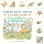 Guess How Much I Love You: Out And About In 100 Words
