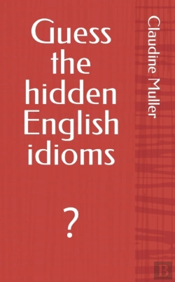 Bertrand.pt - Guess The Hidden English Idioms