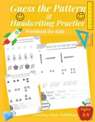 Guess The Pattern And Handwriting Practice Workbook For Kids