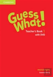 Guess What! American English Level 1 Teacher'S Book With Dvd