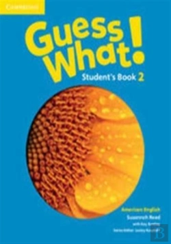 Bertrand.pt - Guess What! American English Level 2 Student'S Book