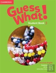 Guess What! American English Level 3 Student'S Book