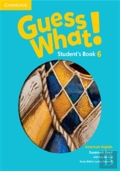 Guess What! American English Level 6 Student'S Book