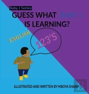 Guess What Baby J Is Learning? 123'S