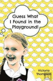 Guess What I Found In The Playground!