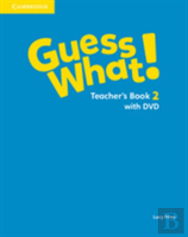 Guess What! Level 2 Teacher'S Book With Dvd Video Combo Edition
