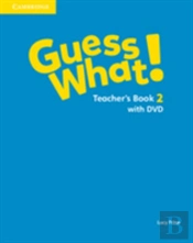 Guess What! Level 2 Teacher'S Book With Dvd Video Combo Edition