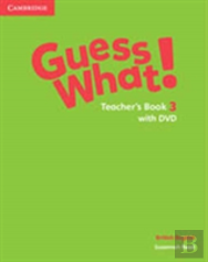 Guess What! Level 3 Teacher'S Book With Dvd British English