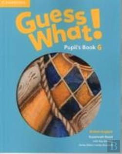 Bertrand.pt - Guess What! Level 6 Pupil'S Book British English
