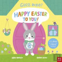 Guess Who? Happy Easter To You!