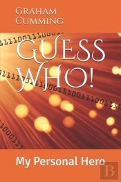Guess Who!: My Personal Hero