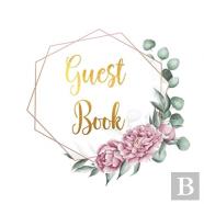 Guest Book For Visitors And Guests To Sign At A Party, Wedding, Baby Or Bridal Shower (Hardback)