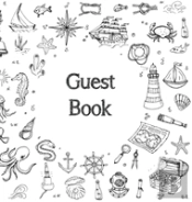 Guest Book, Visitors Book, Guests Comments, Vacation Home Guest Book, Beach House Guest Book, Comments Book, Visitor Book, Nautical Guest Book, Holiday Home, Bed & Breakfast, Retreat Centres, Family