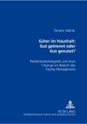 Gueter Im Haushalt: Gut Getrennt Oder Gut Genutzt?