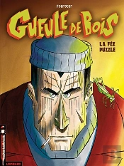 Gueule De Bois T.1; La Fee Puzzle