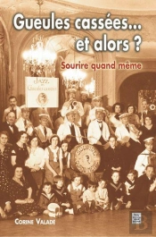 Gueules Cassees... Et Alors ?