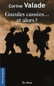 Gueules Cassees... Et Alors ?