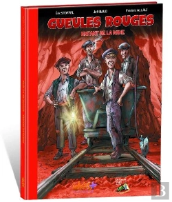 Bertrand.pt - Gueules Rouges ; Enfants De La Mine