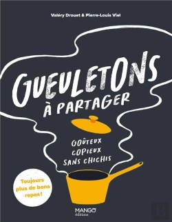 Bertrand.pt - Gueuletons À Partager : Goûteux, Copieux, Sans Chichis