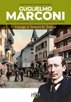 Bertrand.pt - Guglielmo Marconi : Récits Et Controverses Au Sujet De L'Invention De La Radio