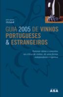 Guia 2005 de Vinhos Portugueses & Estrangeiros