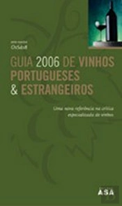 Guia 2006 de Vinhos Portugueses & Estrangeiros 