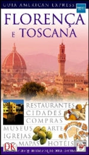 Guia American Express - Florença e Toscana