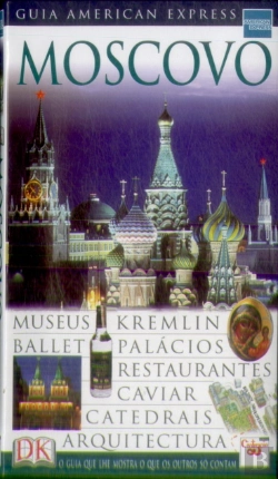 Bertrand.pt - Guia American Express - Moscovo