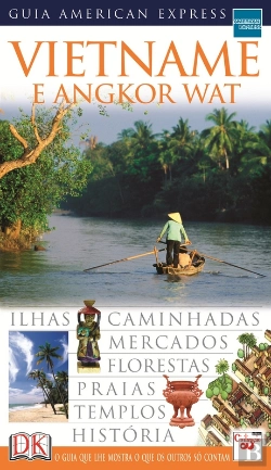 Bertrand.pt - Guia American Express -Vietname e Angkor Wat