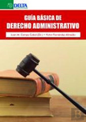 Guía Básica De Derecho Administrativo
