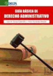 Guía Básica De Derecho Administrativo